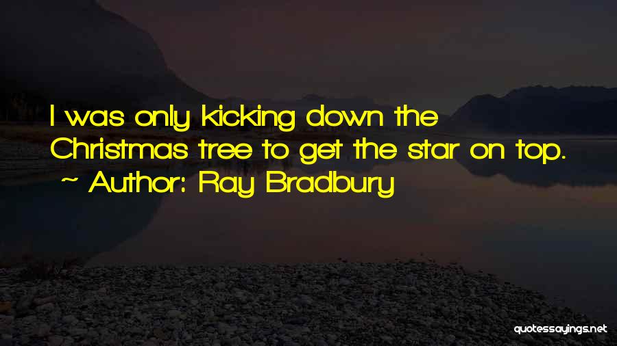 The Christmas Tree Quotes By Ray Bradbury