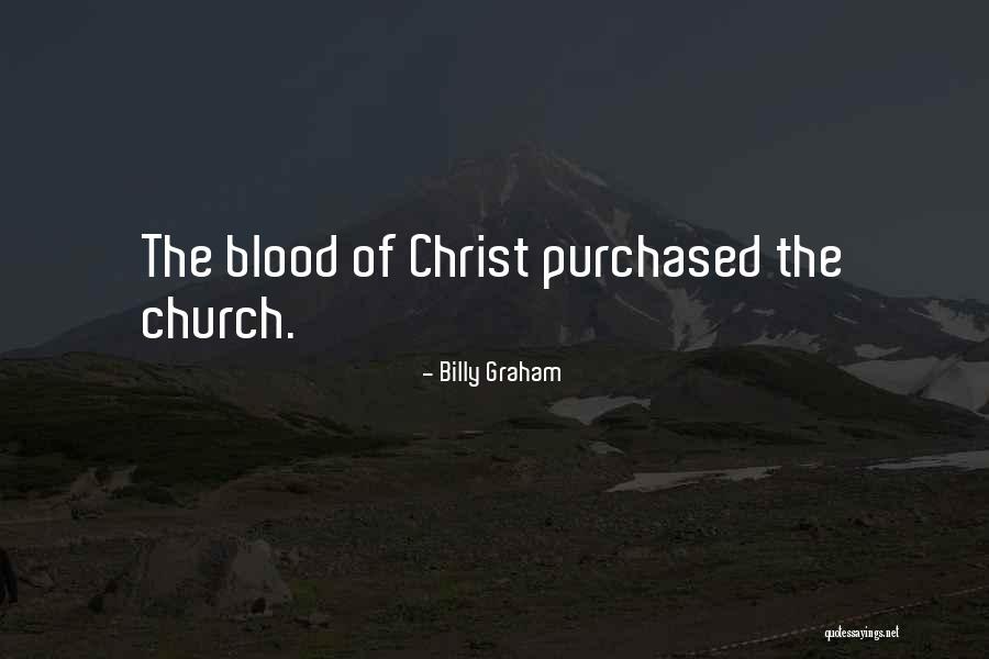 The Church Of Christ Quotes By Billy Graham The Church Of Christ Quotes By Billy Graham