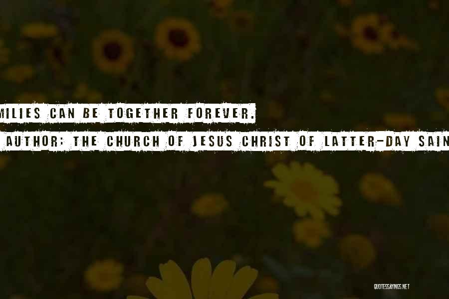 The Church Of Jesus Christ Of Latter-day Saints Quotes 1714625