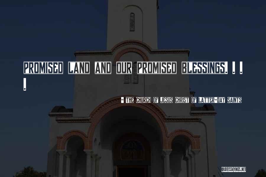 The Church Of Jesus Christ Of Latter-day Saints Quotes 82789 The Church Of Jesus Christ Of Latter-day Saints Quotes 82789