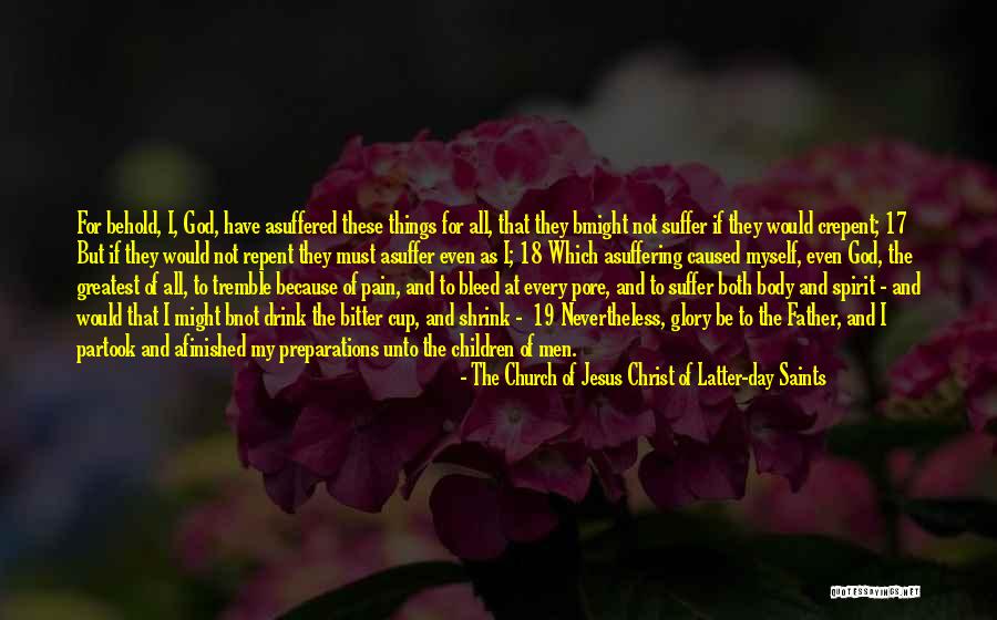 The Church Of Jesus Christ Of Latter-day Saints Quotes 875936 The Church Of Jesus Christ Of Latter-day Saints Quotes 875936