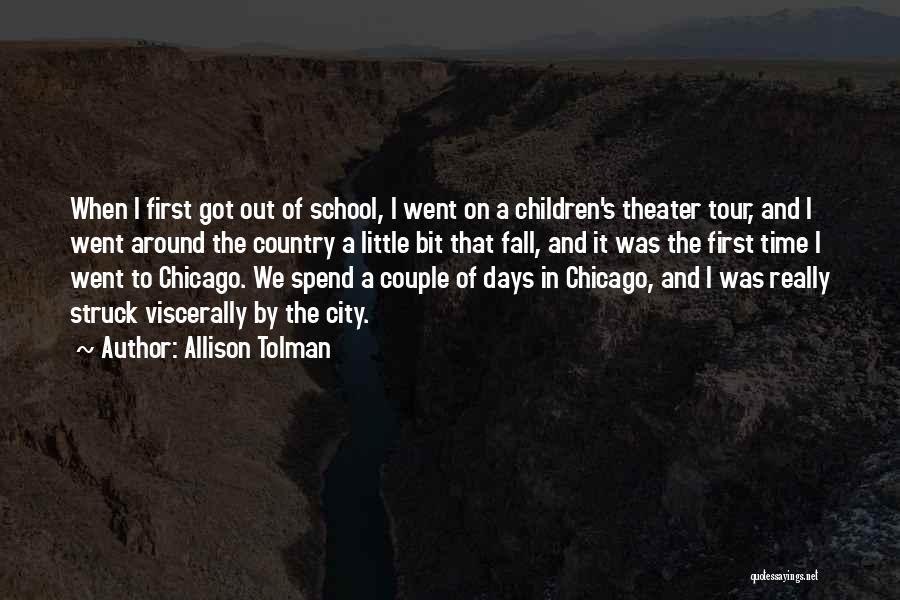 The City Chicago Quotes By Allison Tolman