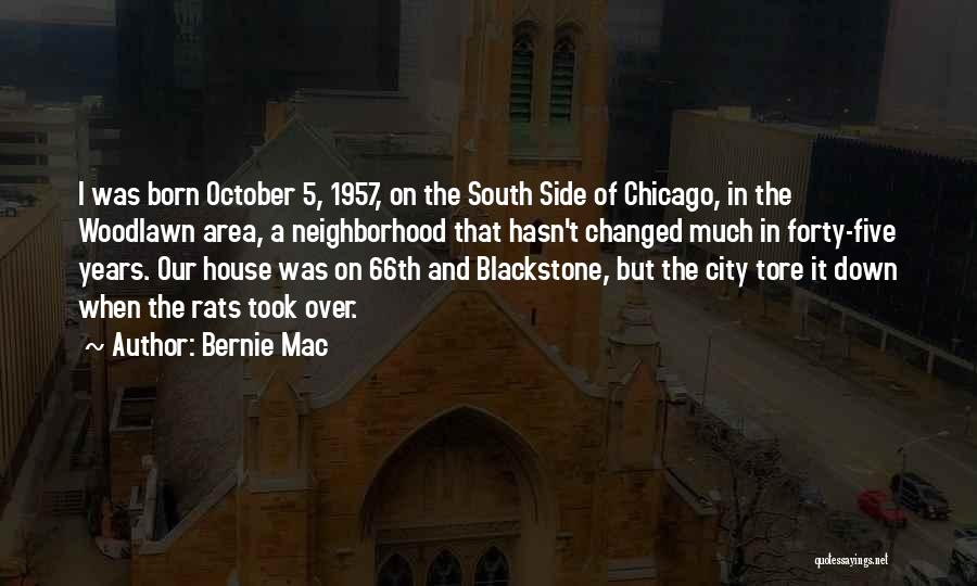 The City Chicago Quotes By Bernie Mac