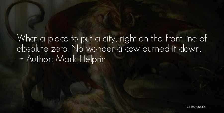 The City Chicago Quotes By Mark Helprin