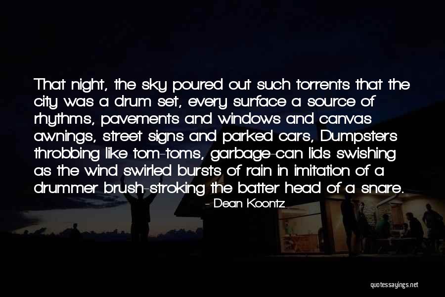 The City Dean Koontz Quotes By Dean Koontz