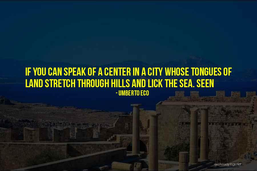 The City In The Sea Quotes By Umberto Eco The City In The Sea Quotes By Umberto Eco