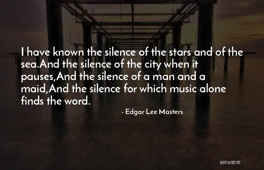 The City Of Man Quotes By Edgar Lee Masters The City Of Man Quotes By Edgar Lee Masters