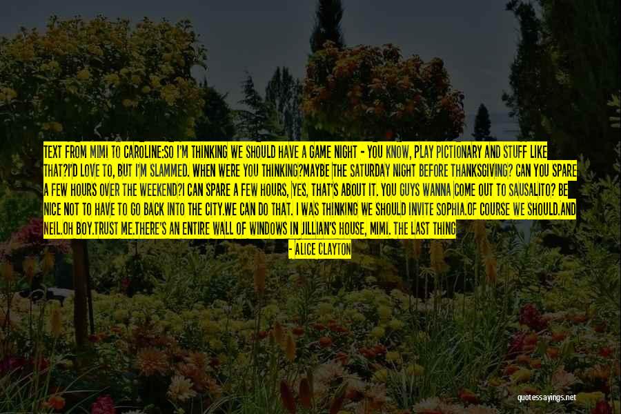 The City You Love Quotes By Alice Clayton The City You Love Quotes By Alice Clayton