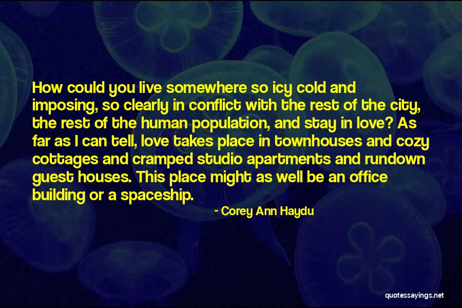 The City You Love Quotes By Corey Ann Haydu The City You Love Quotes By Corey Ann Haydu