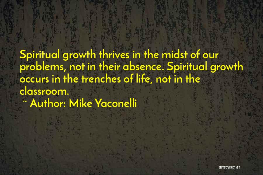 The Classroom Quotes By Mike Yaconelli