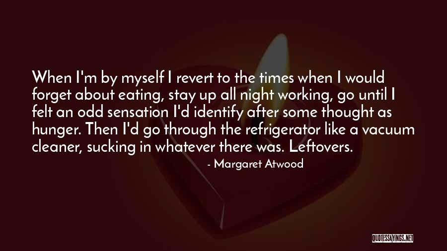 The Cleaner Quotes By Margaret Atwood The Cleaner Quotes By Margaret Atwood