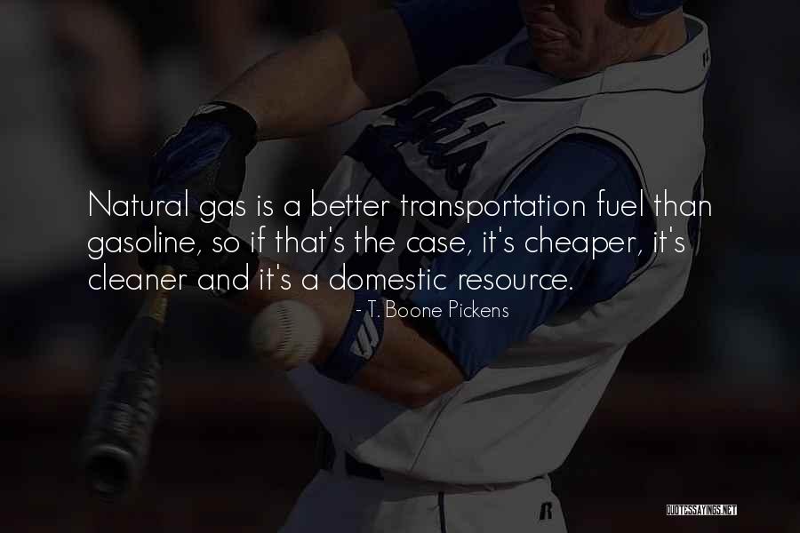 The Cleaner Quotes By T. Boone Pickens The Cleaner Quotes By T. Boone Pickens