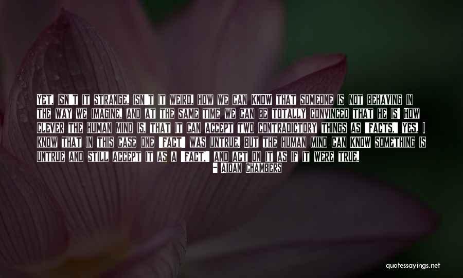The Clever One Quotes By Aidan Chambers The Clever One Quotes By Aidan Chambers