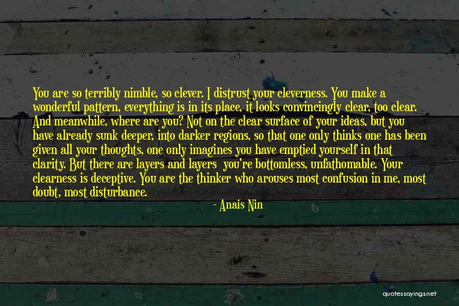 The Clever One Quotes By Anais Nin The Clever One Quotes By Anais Nin