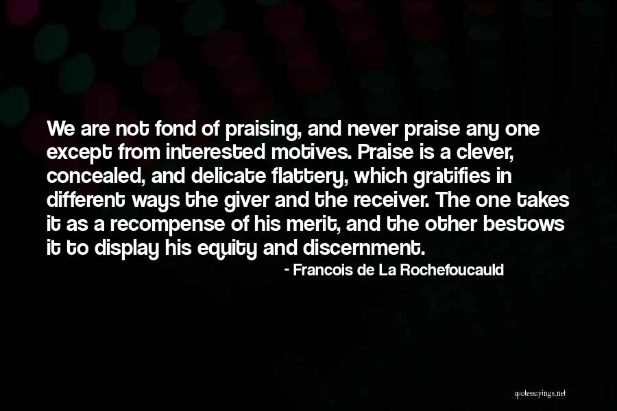 The Clever One Quotes By Francois De La Rochefoucauld The Clever One Quotes By Francois De La Rochefoucauld