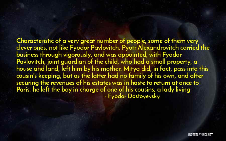 The Clever One Quotes By Fyodor Dostoyevsky The Clever One Quotes By Fyodor Dostoyevsky