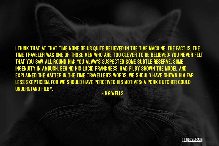 The Clever One Quotes By H.G.Wells The Clever One Quotes By H.G.Wells