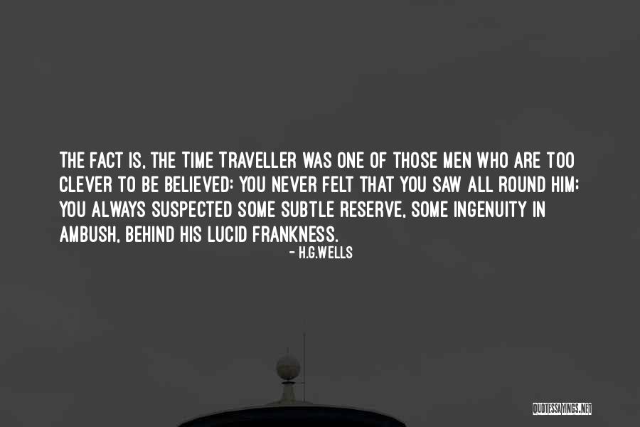 The Clever One Quotes By H.G.Wells The Clever One Quotes By H.G.Wells