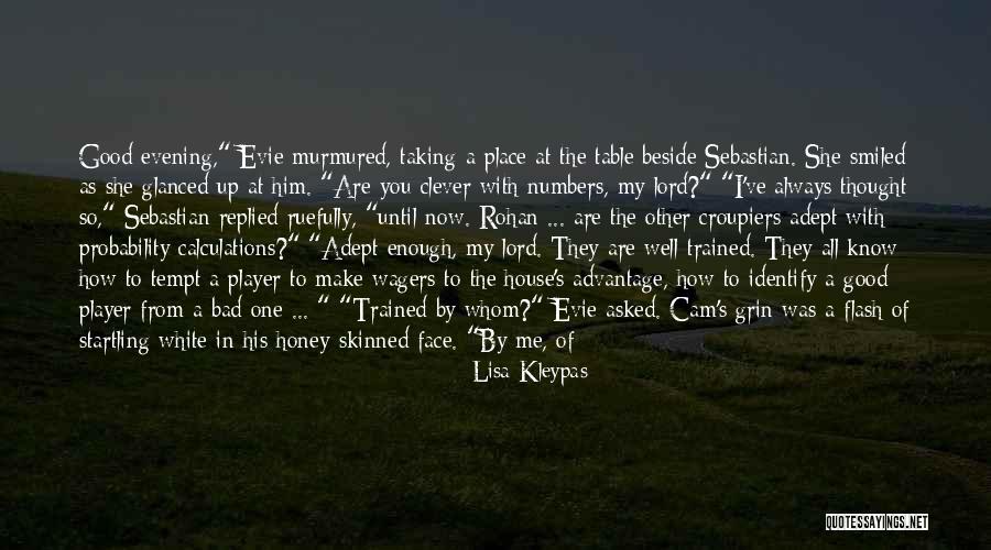 The Clever One Quotes By Lisa Kleypas The Clever One Quotes By Lisa Kleypas