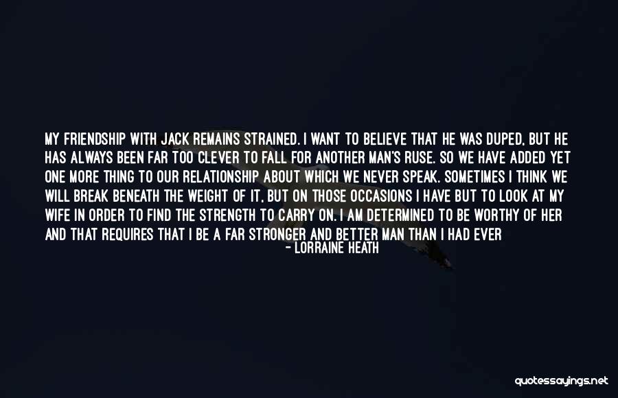 The Clever One Quotes By Lorraine Heath The Clever One Quotes By Lorraine Heath