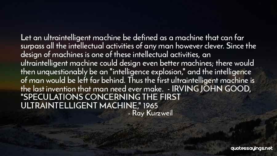 The Clever One Quotes By Ray Kurzweil The Clever One Quotes By Ray Kurzweil