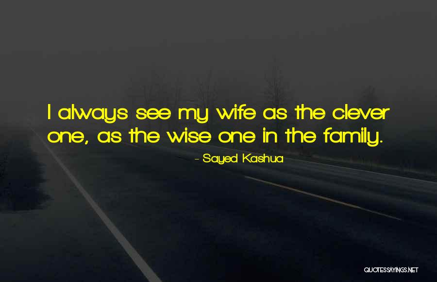 The Clever One Quotes By Sayed Kashua The Clever One Quotes By Sayed Kashua