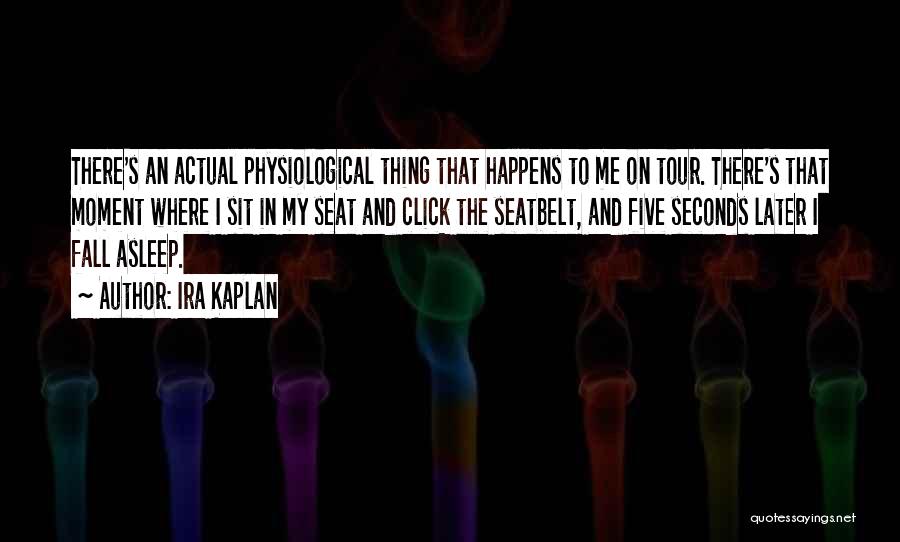 The Click Five Quotes By Ira Kaplan