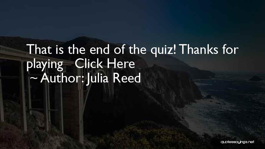 The Click Quotes By Julia Reed