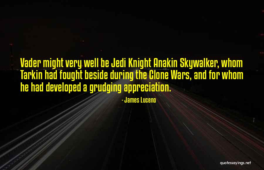 The Clone Wars Quotes By James Luceno The Clone Wars Quotes By James Luceno