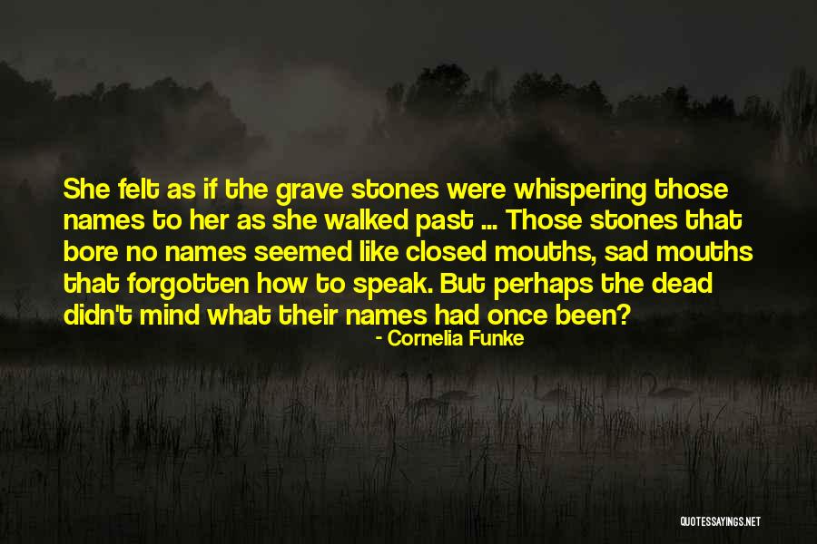 The Closed Mind Quotes By Cornelia Funke The Closed Mind Quotes By Cornelia Funke