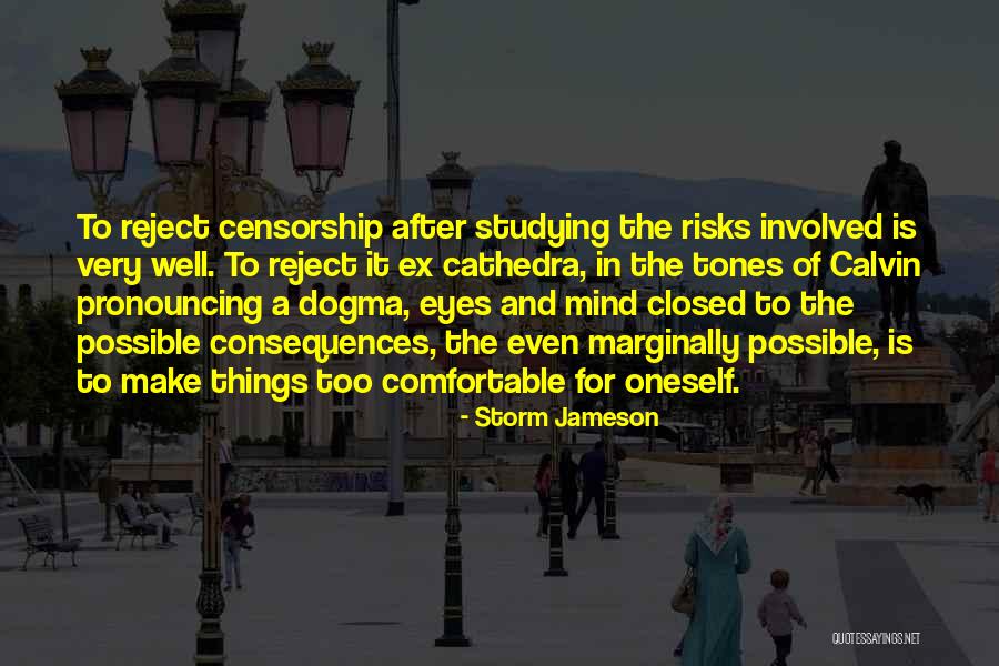 The Closed Mind Quotes By Storm Jameson The Closed Mind Quotes By Storm Jameson
