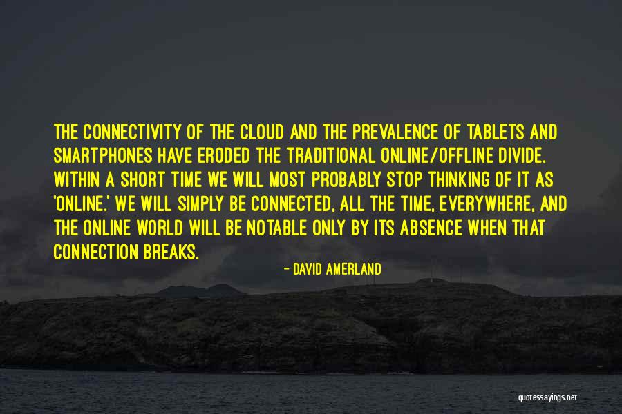 The Cloud Computing Quotes By David Amerland The Cloud Computing Quotes By David Amerland