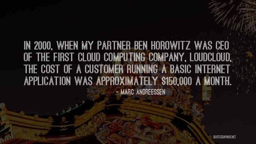 The Cloud Computing Quotes By Marc Andreessen The Cloud Computing Quotes By Marc Andreessen