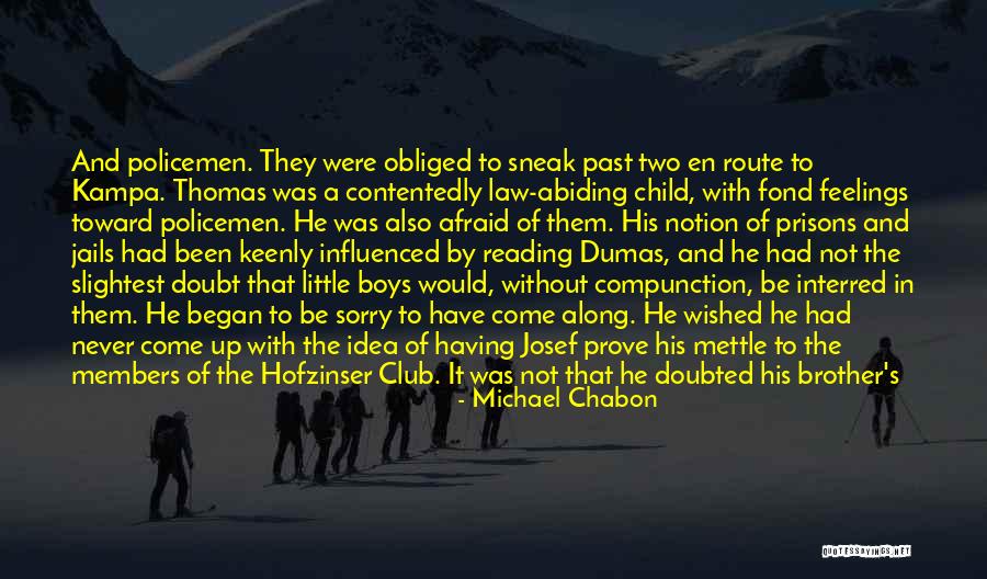 The Club Dumas Quotes By Michael Chabon The Club Dumas Quotes By Michael Chabon