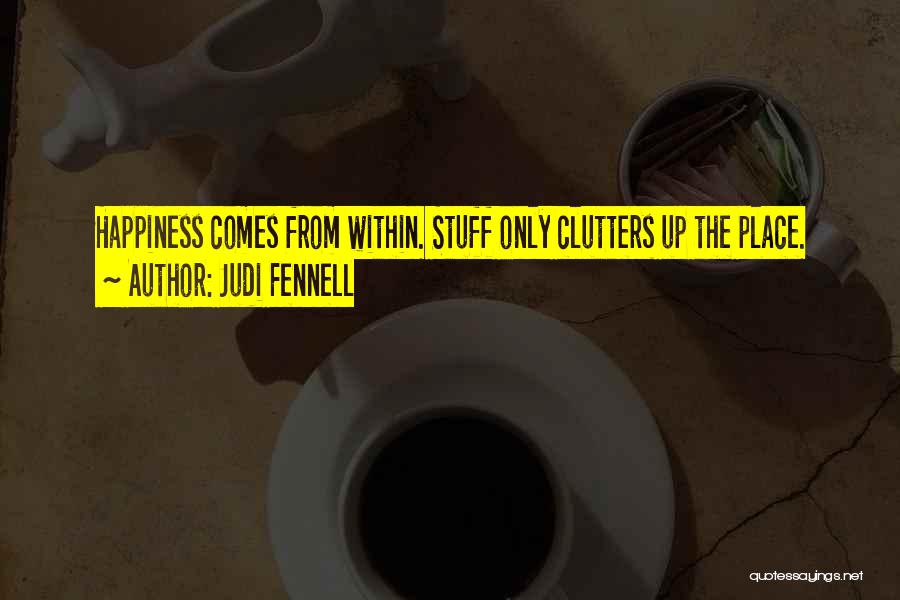The Clutters Quotes By Judi Fennell