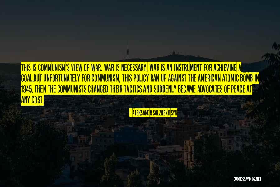 The Cold War Arms Race Quotes By Aleksandr Solzhenitsyn The Cold War Arms Race Quotes By Aleksandr Solzhenitsyn
