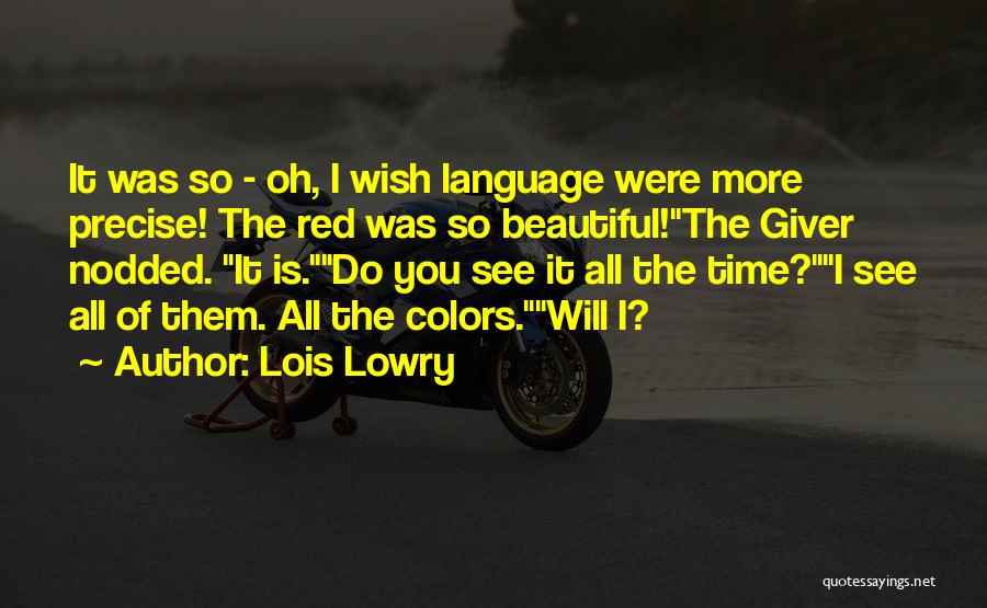 The Color Red In The Giver Quotes By Lois Lowry