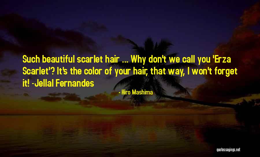The Color Scarlet Quotes By Hiro Mashima The Color Scarlet Quotes By Hiro Mashima