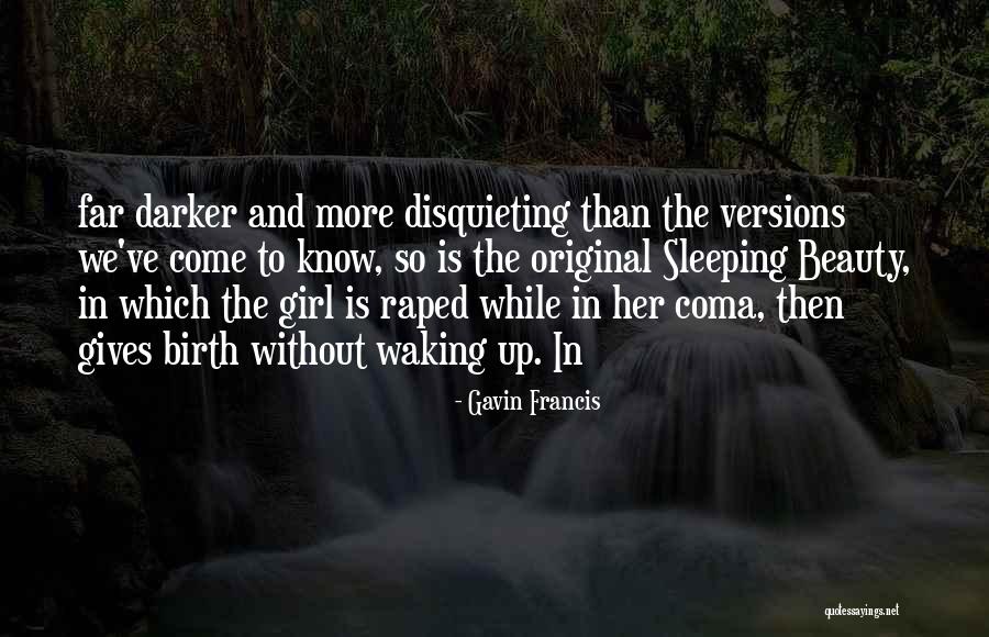 The Coma Quotes By Gavin Francis The Coma Quotes By Gavin Francis