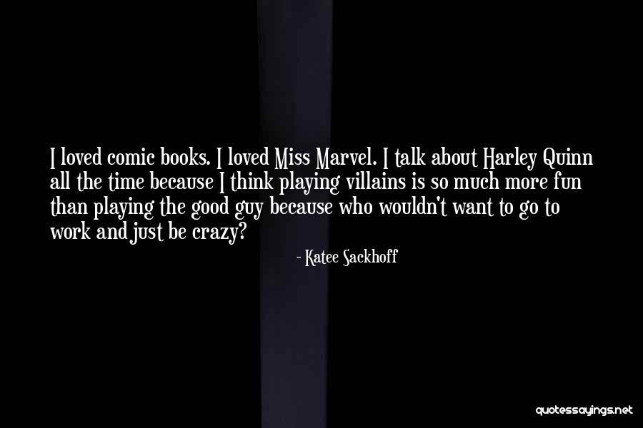 The Comic Book Guy Quotes By Katee Sackhoff