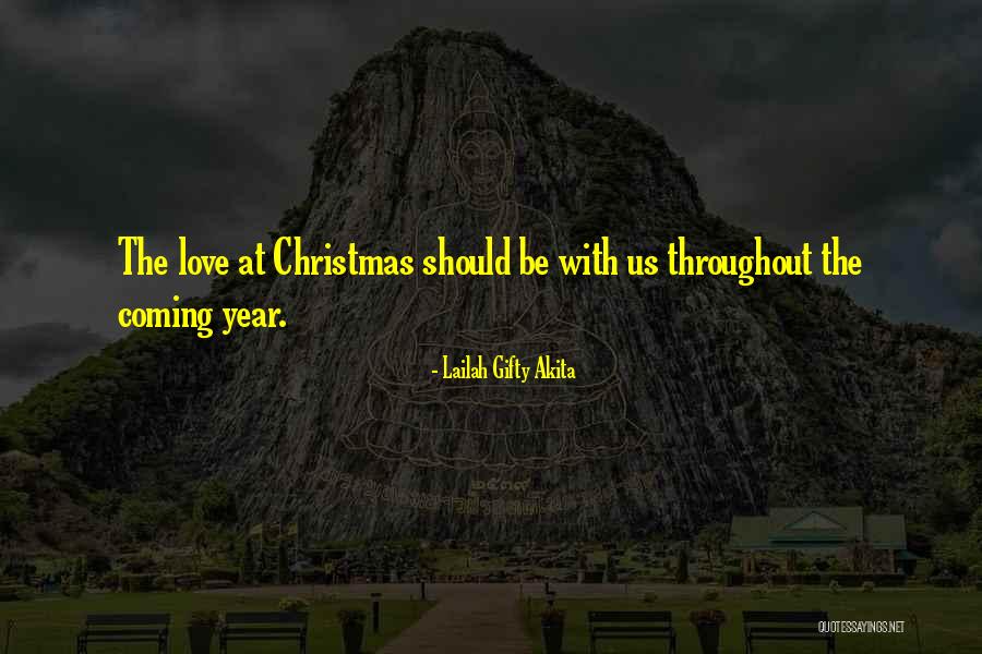 The Coming Christmas Quotes By Lailah Gifty Akita