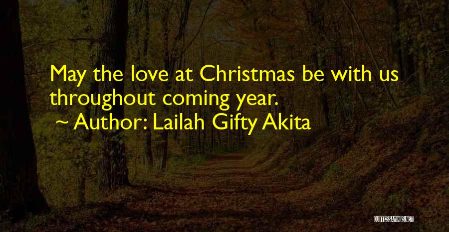 The Coming Christmas Quotes By Lailah Gifty Akita