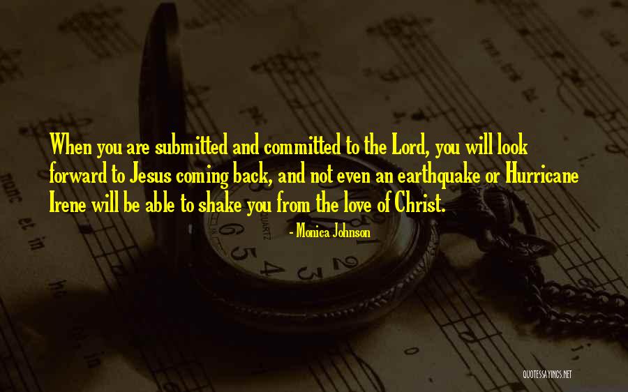 The Coming Of Jesus Christ Quotes By Monica Johnson The Coming Of Jesus Christ Quotes By Monica Johnson