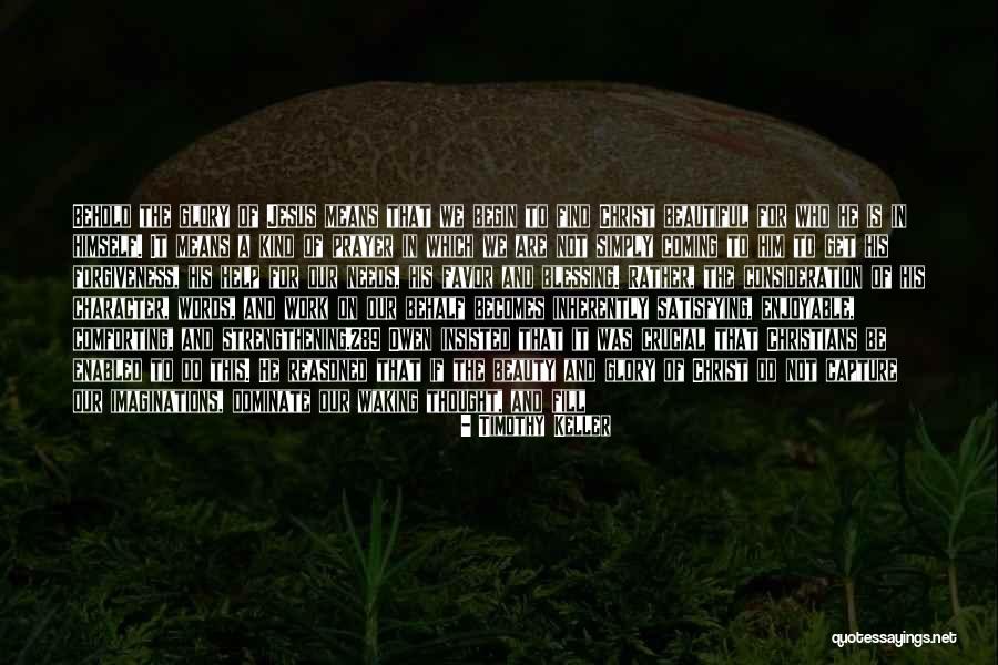 The Coming Of Jesus Christ Quotes By Timothy Keller The Coming Of Jesus Christ Quotes By Timothy Keller