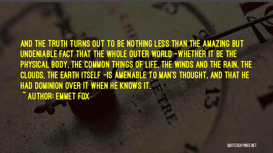 The Common Man Quotes By Emmet Fox