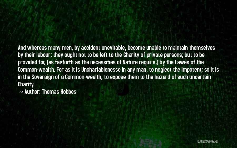 The Common Man Quotes By Thomas Hobbes