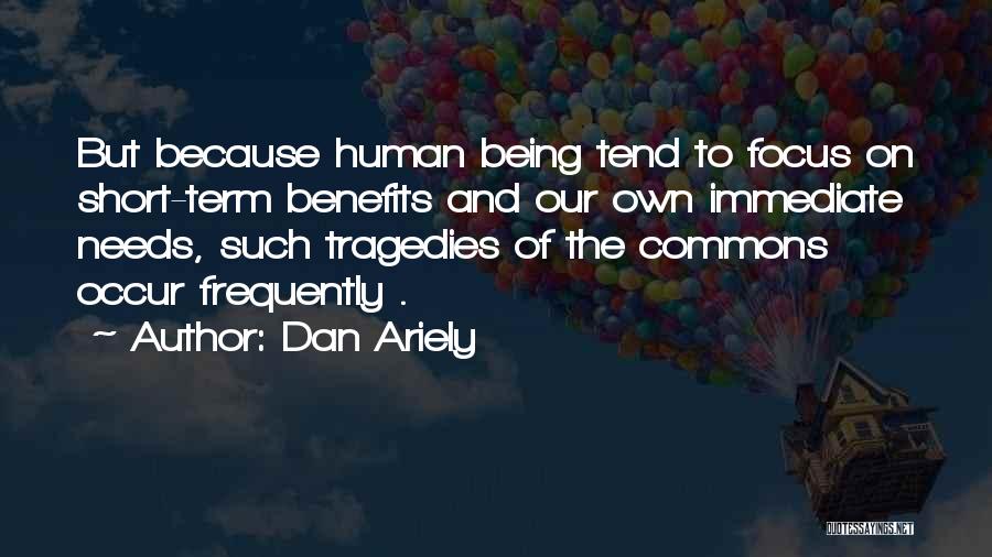 The Commons Quotes By Dan Ariely