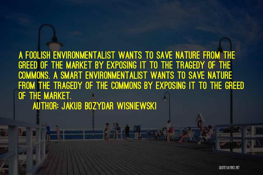 The Commons Quotes By Jakub Bozydar Wisniewski
