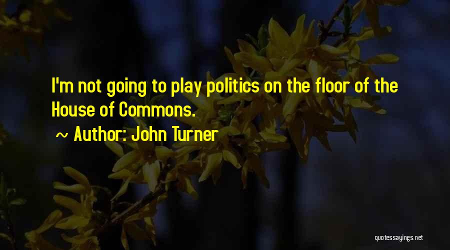 The Commons Quotes By John Turner