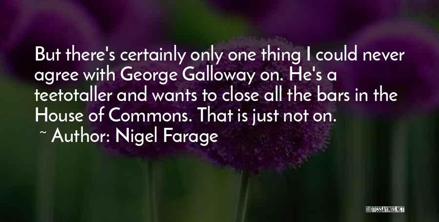 The Commons Quotes By Nigel Farage